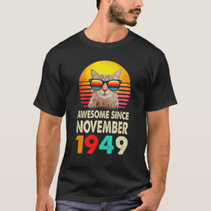 Awesome Since November 1949 73rd Birthday Cat Vint T-Shirt