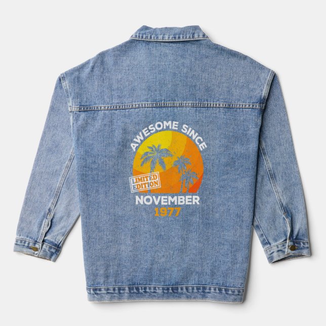 Awesome Since November 1977 Retro Men & Women Birt Denim Jacket (Back)
