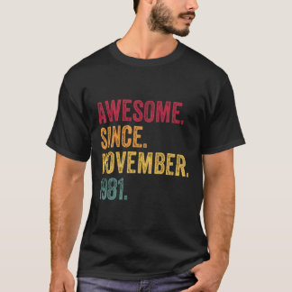 Awesome Since November 1981 39Th Birthday Gift 39 T-Shirt