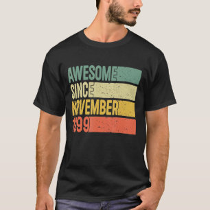 Awesome Since November 1999 23 Years Old Gifts 23r T-Shirt