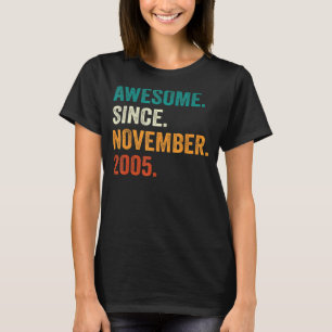 Awesome Since November 2005 17th Birthday 17 Year T-Shirt