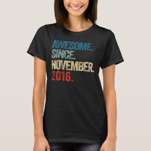 Awesome Since November 2016 6 Year Old 6th Birthda T-Shirt