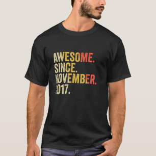 Awesome Since November 2017 5th Birthday Gifts 5 Y T-Shirt