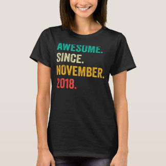 Awesome Since November 2018 4th Birthday  4 Year O T-Shirt