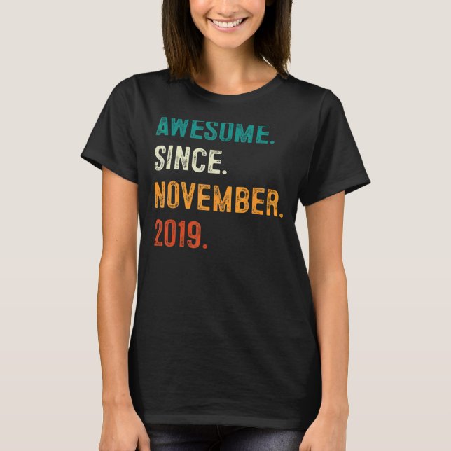 Awesome Since November 2019 3rd Birthday  3 Year O T-Shirt (Front)