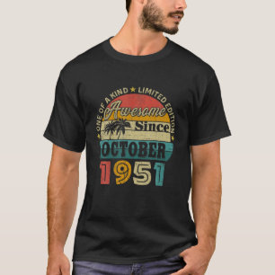 Awesome Since October 1951 70 Years Old 70Th Birth T-Shirt