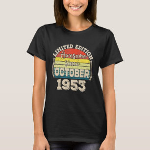 Awesome Since October 1953 Born in October Dad Mom T-Shirt