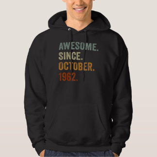Awesome Since October 1962 60th Birthday  60 Years Hoodie