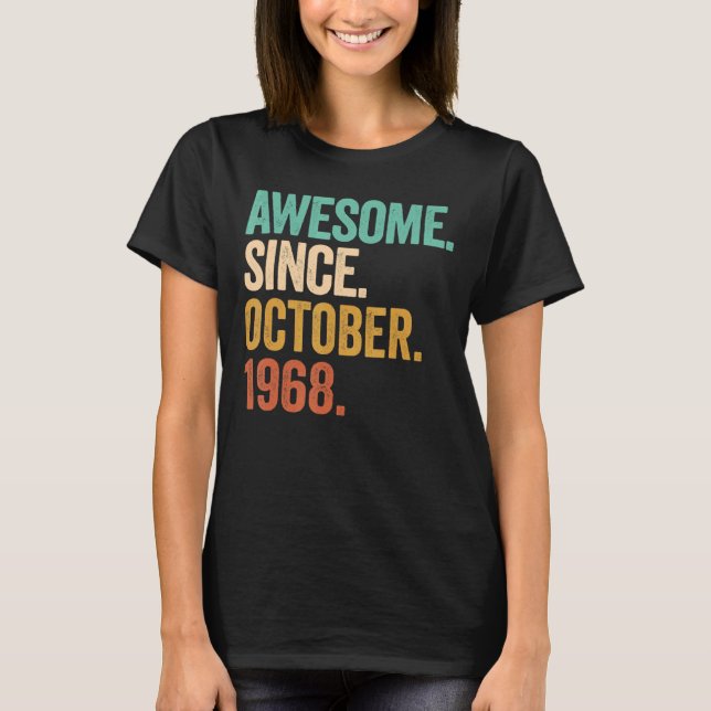 Awesome Since October 1968 54 Years Old 54th Birth T-Shirt (Front)
