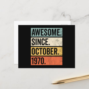 Awesome Since October 1970 Birthday Postcard