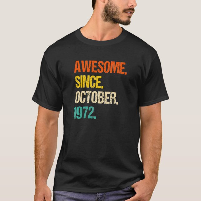 Awesome Since October 1972 50th Birthday   T-Shirt (Front)