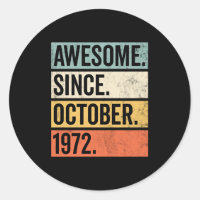 Awesome Since October 1972 Birthday