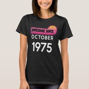 Awesome Since October 1975 Birthday 1975 October V T-Shirt