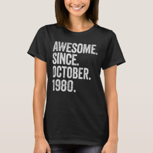 Awesome Since October 1980 42nd Birthday  42 Years T-Shirt
