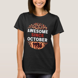Awesome since October 1986 Leopard 1986 October T-Shirt
