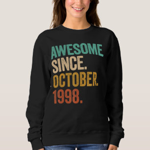 Awesome Since October 1998 24 Years Old 24th Birth Sweatshirt