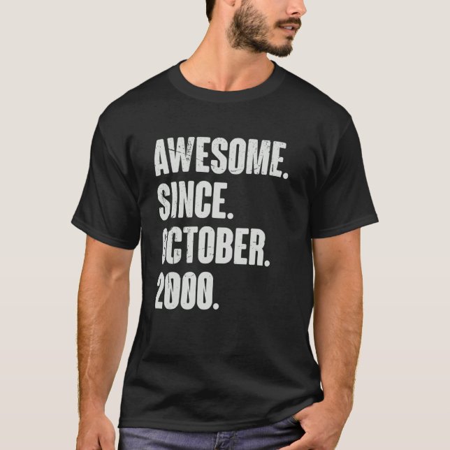 Awesome Since October 2000 22 Year Old 22nd Birthd T-Shirt (Front)