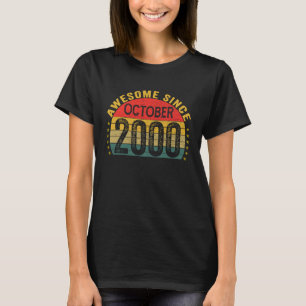Awesome Since October 2000 23rd Birthday Women Me T-Shirt