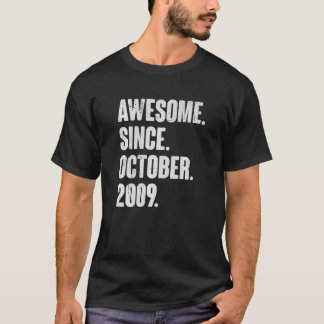 Awesome Since October 2009 13 Year Old 13th Birthd T-Shirt