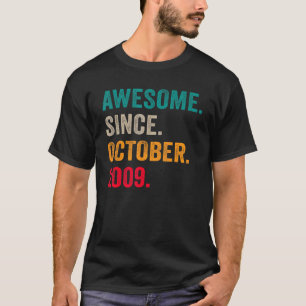 Awesome Since October 2009 13th Bday 13 Years Old T-Shirt