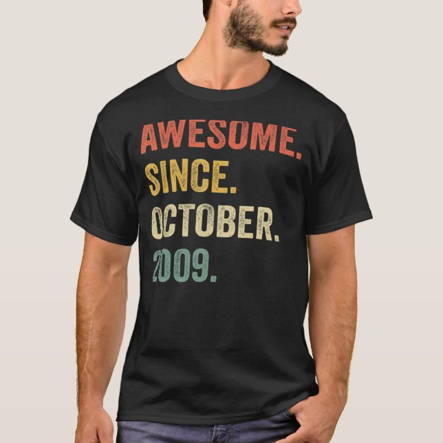 Awesome Since October 2009 13th Birthday  13 Years T-Shirt (Front)