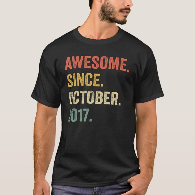 Awesome Since October 2017 5th Birthday  5 Years O T-Shirt (Front)