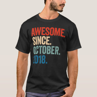 Awesome Since October 2018 4th Birthday 4 Years O T-Shirt