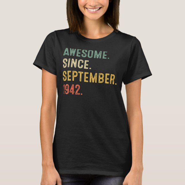 Awesome Since September 1942 80th Birthday  80 Yea T-Shirt (Front)
