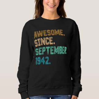 Awesome Since September 1942 Vintage 80th Birthday Sweatshirt