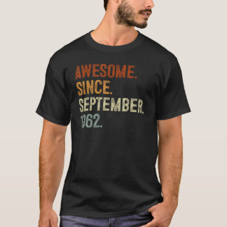 Awesome Since September 1962 60th Birthday 60 Yea T-Shirt