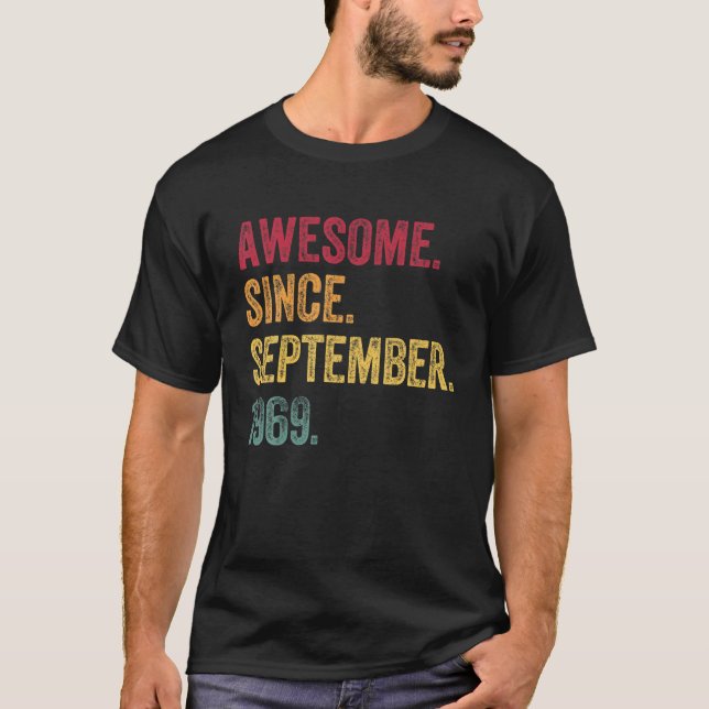 Awesome Since September 1969 52Nd Birthday Gift 52 T-Shirt (Front)