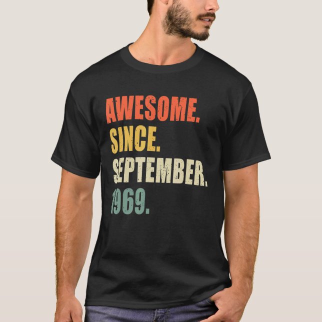 Awesome Since September 1969 53 Year Old Birthday T-Shirt (Front)