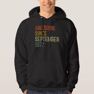 Awesome Since September 1972 50th Birthday 50 Year Hoodie