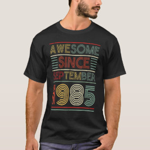 Awesome Since September 1985 Happy Birthday 37 Yea T-Shirt