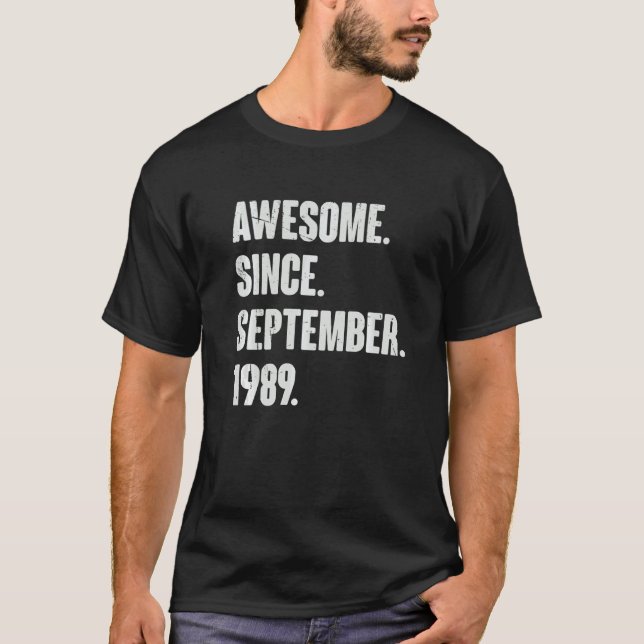 Awesome Since September 1989 33 Year Old 33rd Birt T-Shirt (Front)