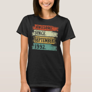 Awesome Since September 1992 30 Year Old 30th Birt T-Shirt