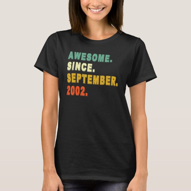Awesome Since September 2002 20th Birthday 20 Year T-Shirt (Front)
