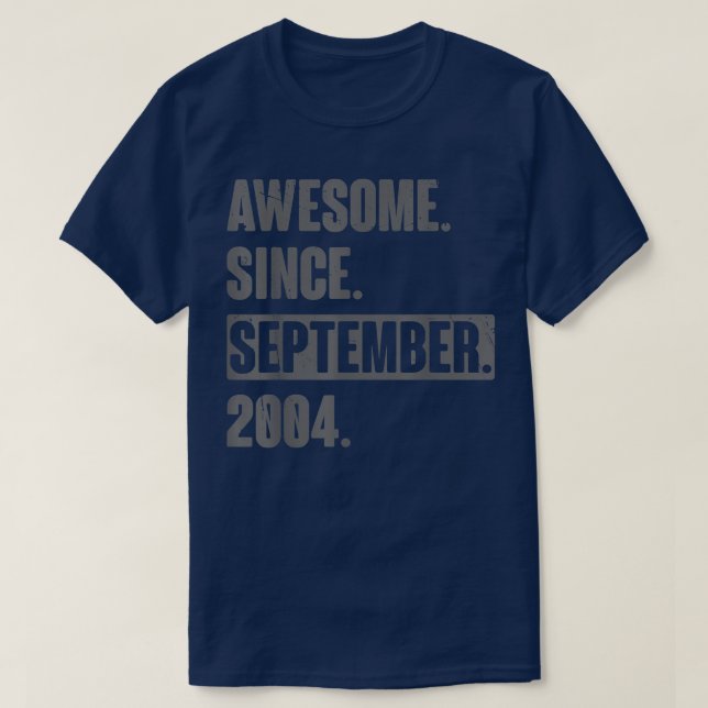 Awesome Since September 2004 18 Year Old 18th Birt T-Shirt (Design Front)
