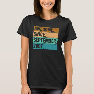 Awesome Since September 2007 15th Birthday 15 Yea T-Shirt