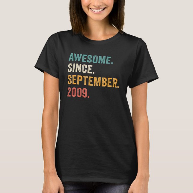 Awesome Since September 2009 13th Birthday 13 Year T-Shirt (Front)