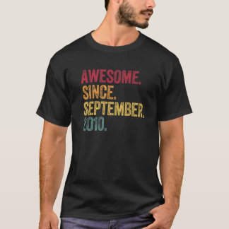 Awesome Since September 2010 10Th Birthday Gift 10 T-Shirt
