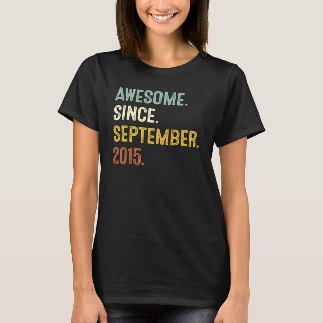 Awesome Since September 2015 7th Birthday  7 Years T-Shirt (Front)