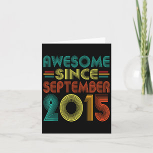 Awesome Since September 2015 Years 10th Bday Funny Card
