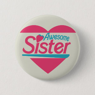 Awesome Sister 2 Inch Round Button