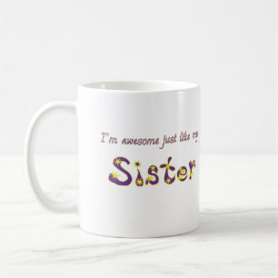 Awesome Sister Coffee Mug
