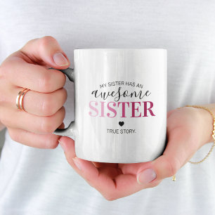 Awesome Sister Sibling Pink Sisters Coffee Mug