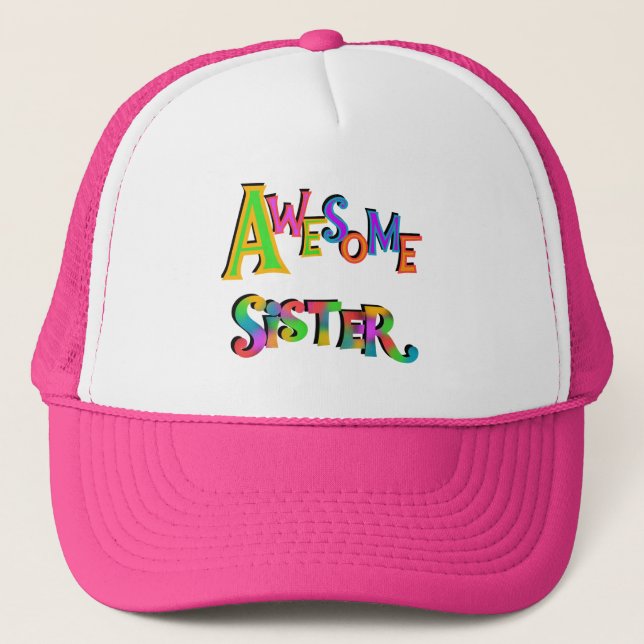 Awesome Sister T-shirts and Gifts Trucker Hat (Front)