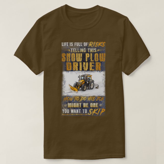 Awesome Snow Plow Driver 3 T-Shirt (Design Front)