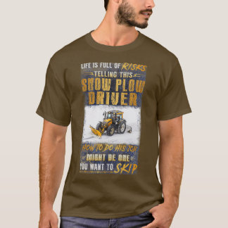 Awesome Snow Plow Driver 3 T-Shirt