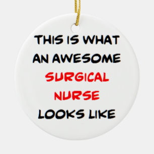 awesome surgical nurse ceramic ornament